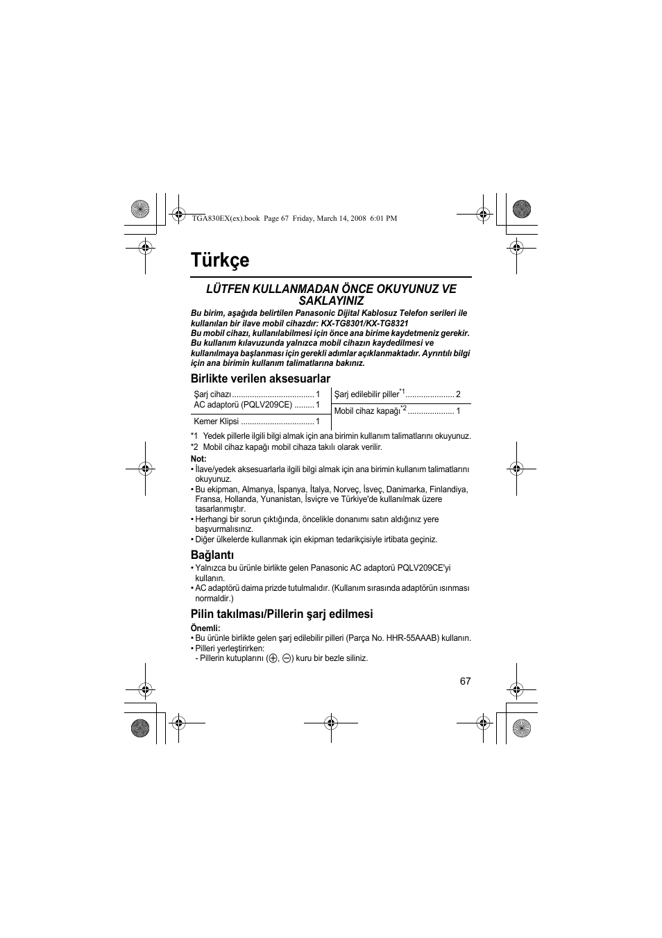 Türkçe, Lütfen kullanmadan önce okuyunuz ve saklayiniz, Birlikte verilen aksesuarlar | Bağlantı, Pilin takılması/pillerin şarj edilmesi | Panasonic KXTGA830EX User Manual | Page 67 / 80