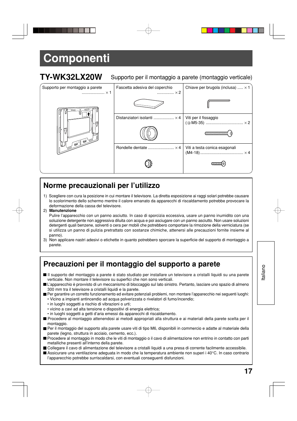 Componenti, Ty-wk32lx20w, Precauzioni per il montaggio del supporto a parete | Norme precauzionali per l’utilizzo | Panasonic TYWK32LX20W User Manual | Page 17 / 24