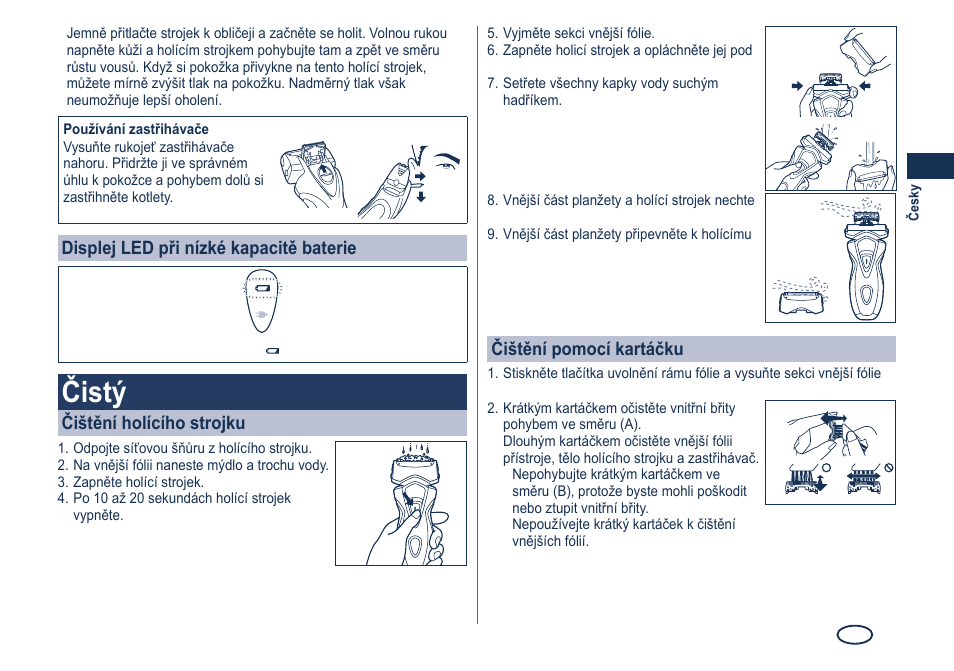 Čistý, Displej led při nízké kapacitě baterie, Čištění holícího strojku | Čištění pomocí kartáčku | Panasonic ES7101 User Manual | Page 67 / 102