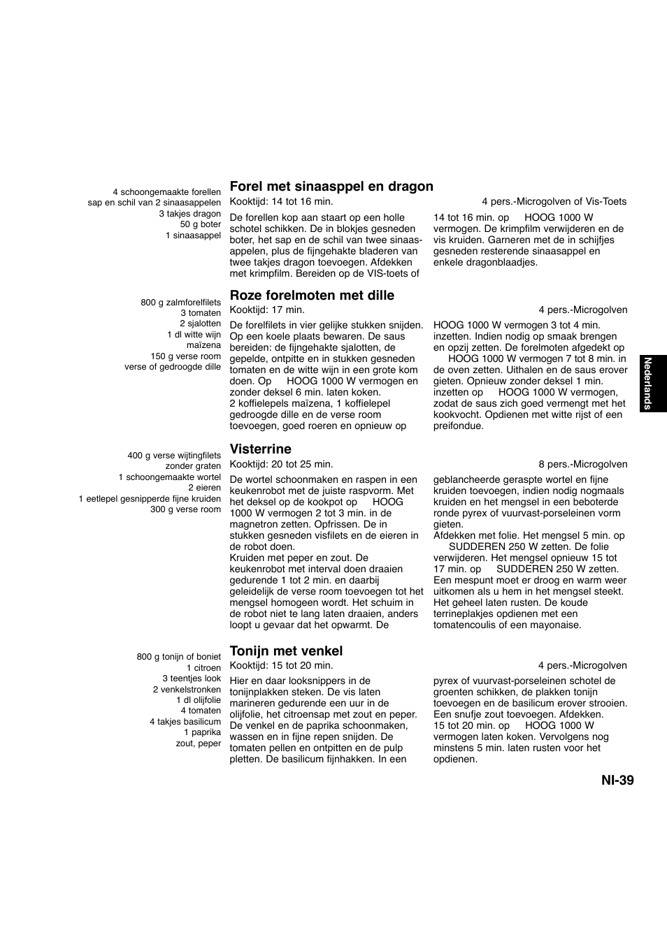Ni-39, Forel met sinaasppel en dragon, Tonijn met venkel | Roze forelmoten met dille, Visterrine | Panasonic NNA734MBEPG User Manual | Page 130 / 276
