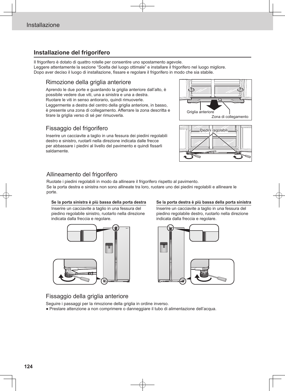 Installazione installazione del frigorifero, Rimozione della griglia anteriore, Fissaggio del frigorifero | Allineamento del frigorifero, Fissaggio della griglia anteriore | Panasonic NRB54X1 User Manual | Page 124 / 316