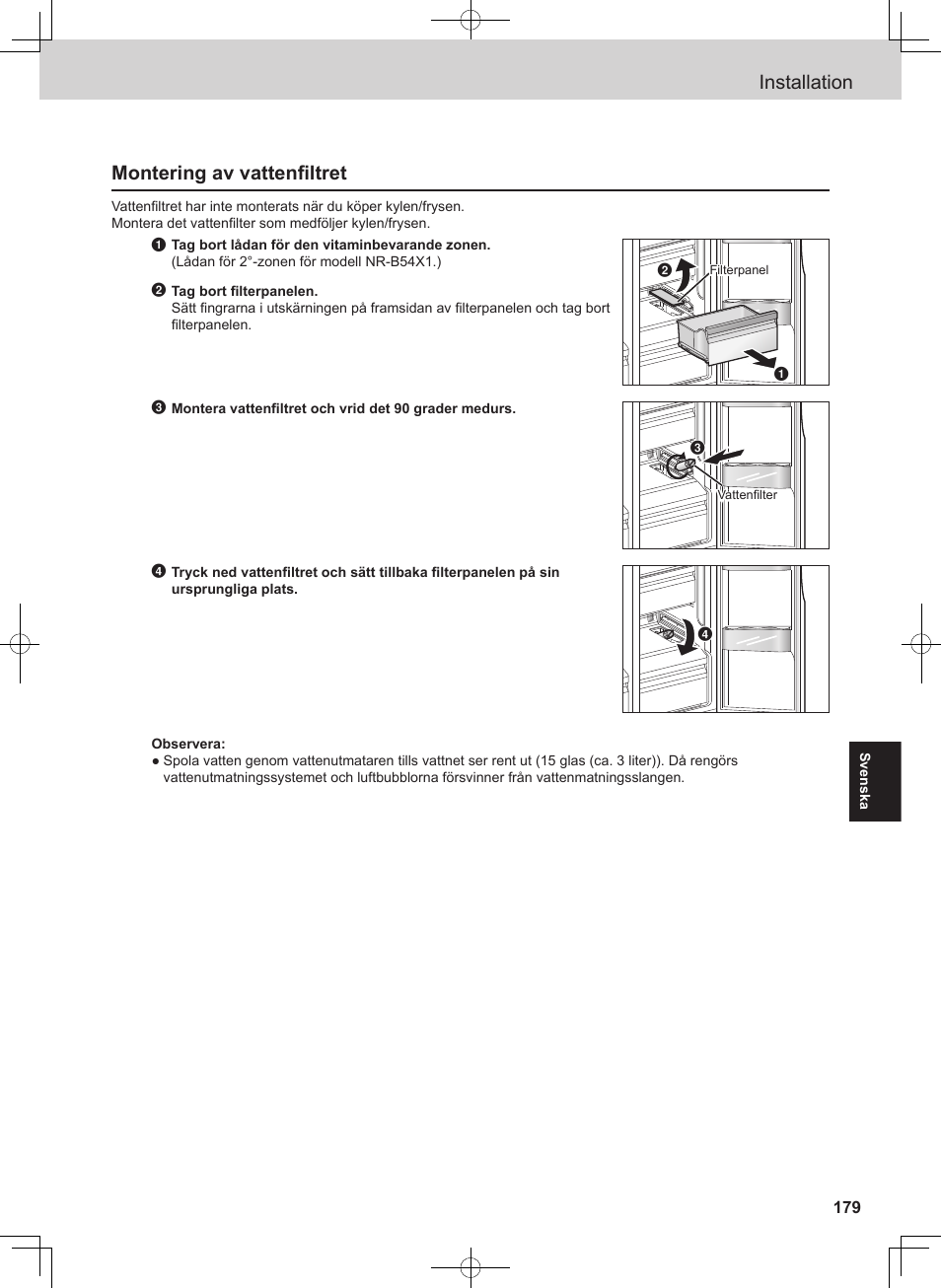 Installation, Montering av vattenfiltret | Panasonic NRB54X1 User Manual | Page 179 / 316