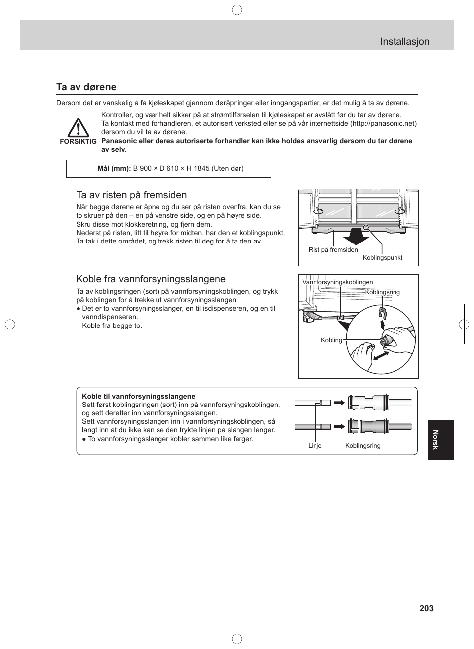Installasjon, Ta av dørene, Ta av risten på fremsiden | Koble fra vannforsyningsslangene | Panasonic NRB54X1 User Manual | Page 203 / 316