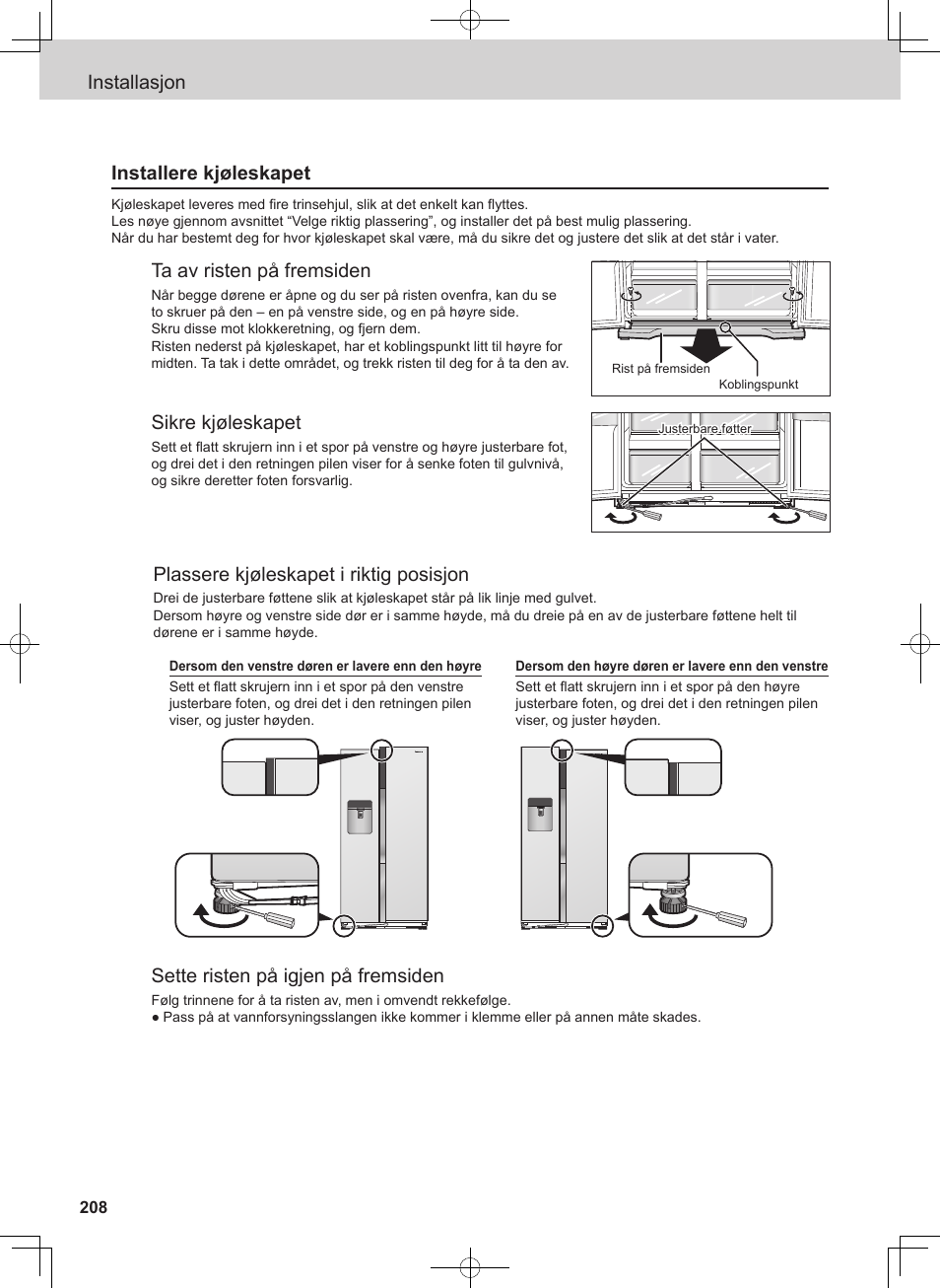 Installasjon installere kjøleskapet, Ta av risten på fremsiden, Sikre kjøleskapet | Plassere kjøleskapet i riktig posisjon, Sette risten på igjen på fremsiden | Panasonic NRB54X1 User Manual | Page 208 / 316