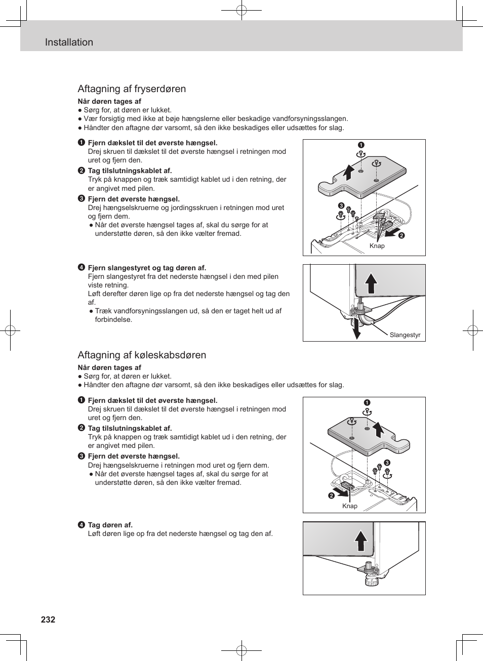 Installation aftagning af fryserdøren, Aftagning af køleskabsdøren | Panasonic NRB54X1 User Manual | Page 232 / 316
