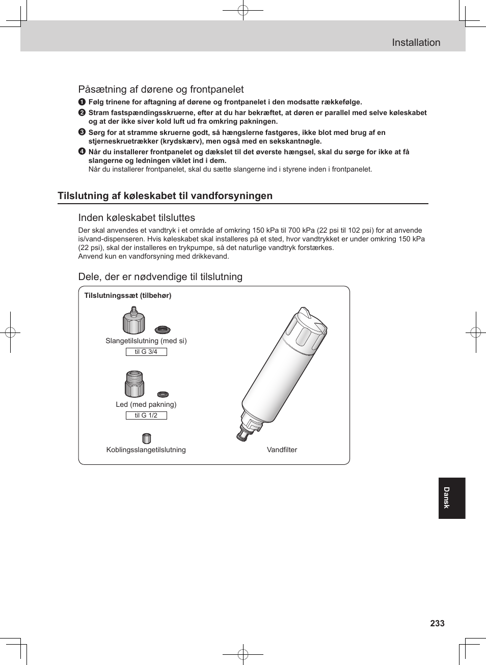 Installation, Påsætning af dørene og frontpanelet, Dele, der er nødvendige til tilslutning | Panasonic NRB54X1 User Manual | Page 233 / 316