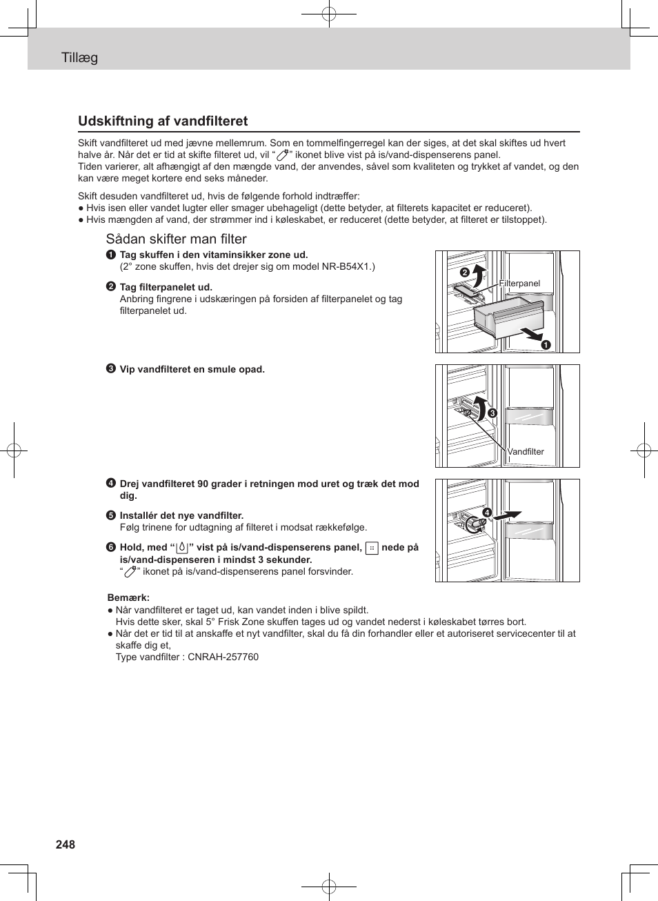 Tillæg udskiftning af vandfilteret, Sådan skifter man filter | Panasonic NRB54X1 User Manual | Page 248 / 316
