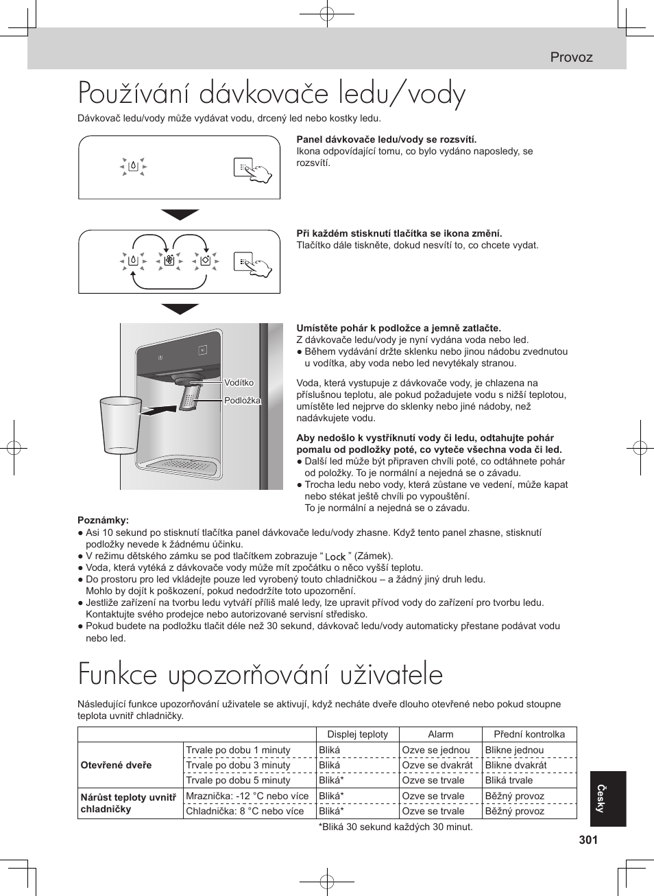 Funkce upozorňování uživatele, Používání dávkovače ledu/vody, Provoz | Panasonic NRB54X1 User Manual | Page 301 / 316