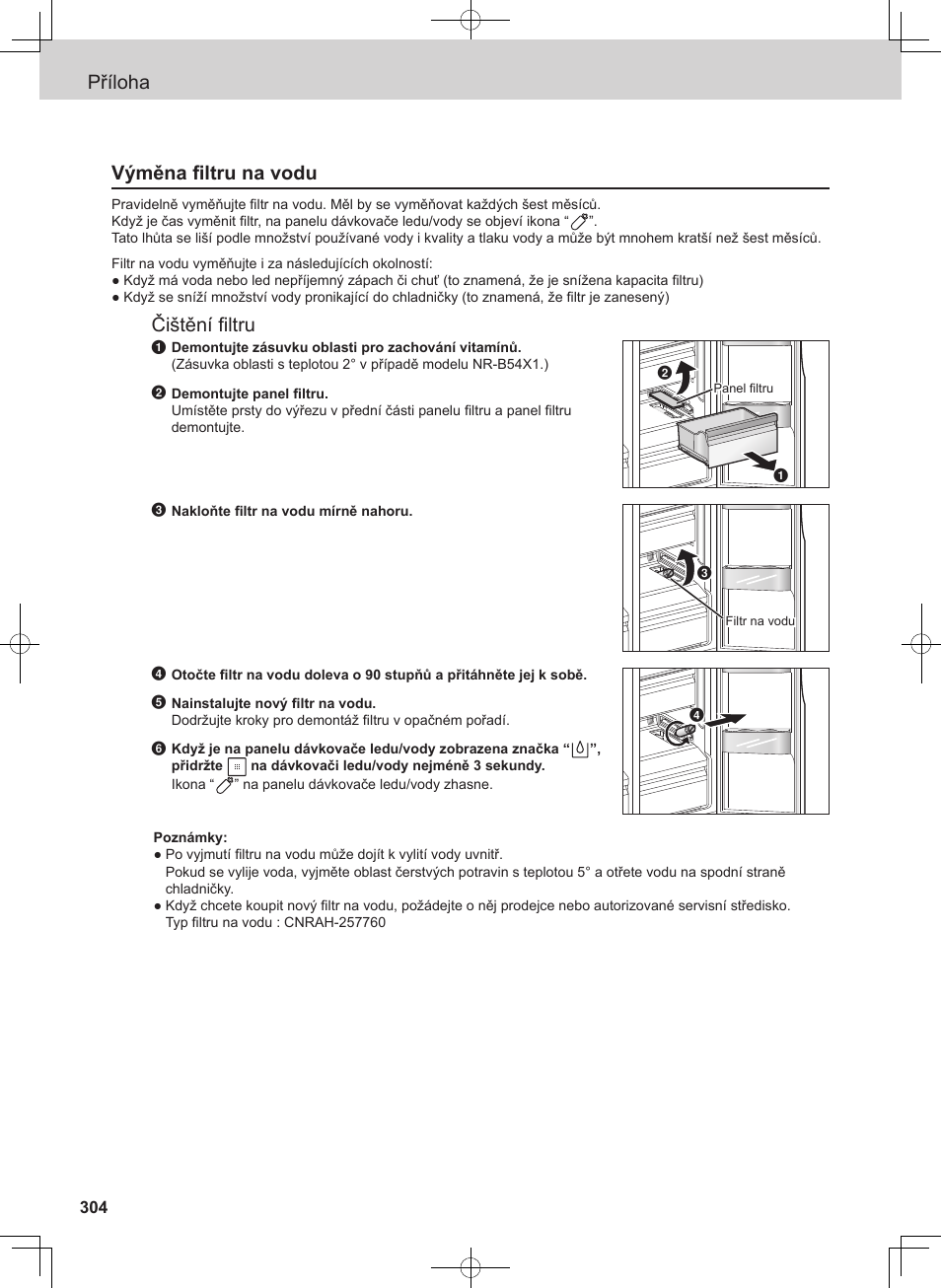 Příloha výměna filtru na vodu, Čištění filtru | Panasonic NRB54X1 User Manual | Page 304 / 316