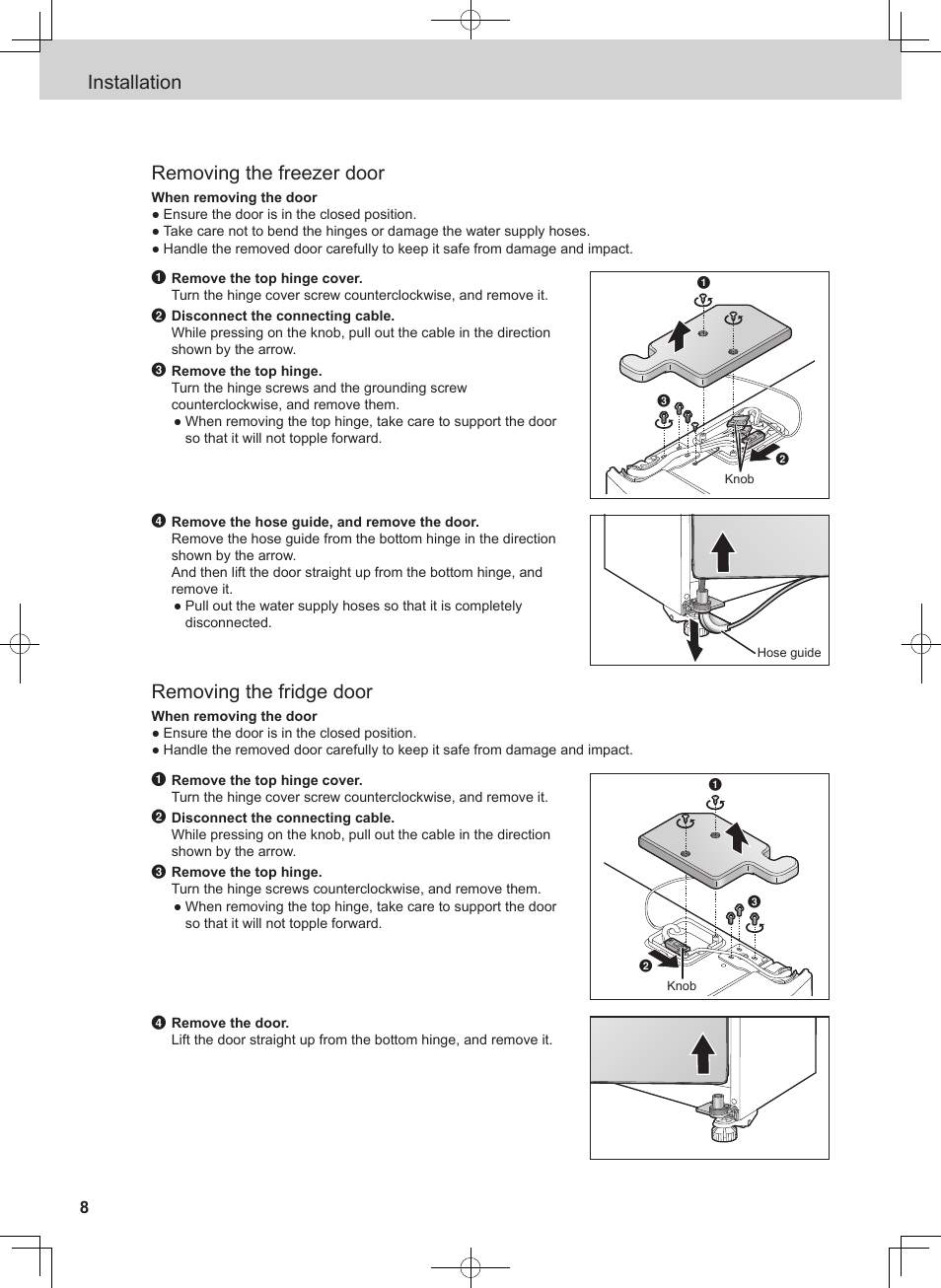 Installation removing the freezer door, Removing the fridge door | Panasonic NRB54X1 User Manual | Page 8 / 316
