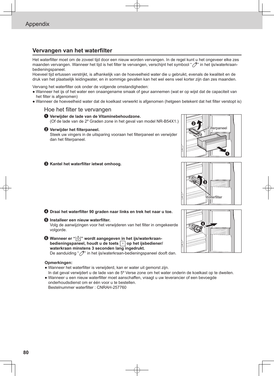 Appendix vervangen van het waterfilter, Hoe het filter te vervangen | Panasonic NRB54X1 User Manual | Page 80 / 316