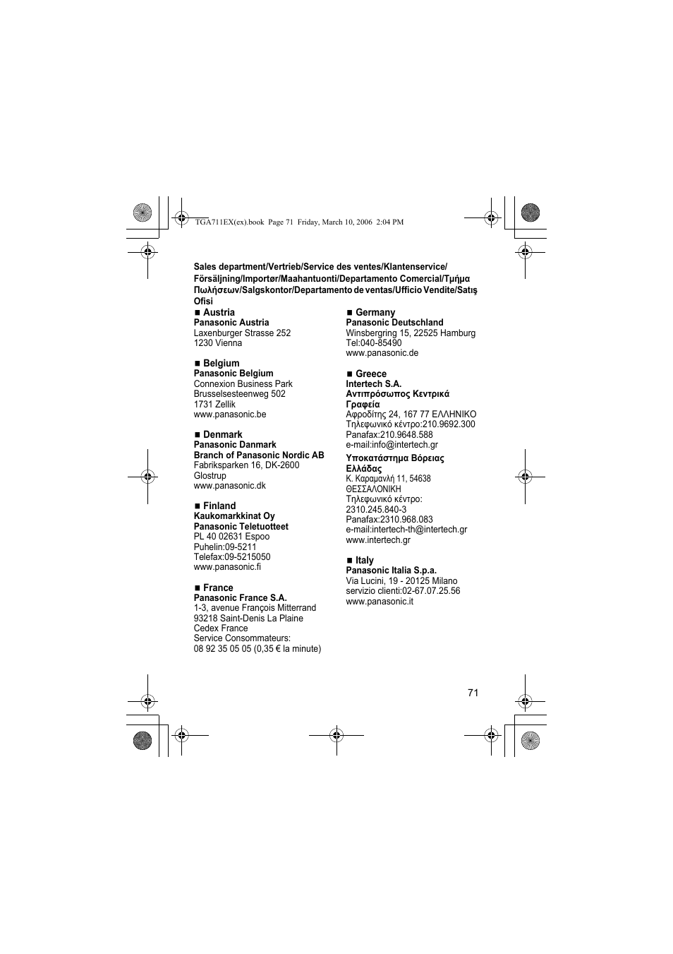 N austria, Panasonic austria, N belgium | Panasonic belgium, N denmark, Panasonic danmark, Branch of panasonic nordic ab, N finland, Kaukomarkkinat oy, Panasonic teletuotteet | Panasonic KXTGA711EX User Manual | Page 71 / 76
