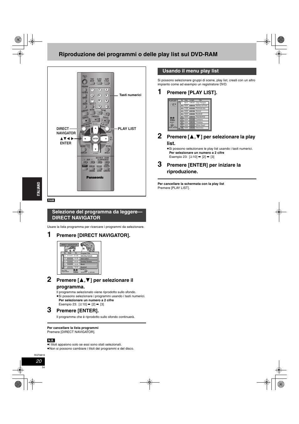 Premere [direct navigator, Premere [ 3 , 4 ] per selezionare il programma, Premere [enter | Premere [play list, Premere [ 3 , 4 ] per selezionare la play list, Premere [enter] per iniziare la riproduzione, Usando il menu play list, Direct enter navigator play list | Panasonic SCDP1 User Manual | Page 54 / 104