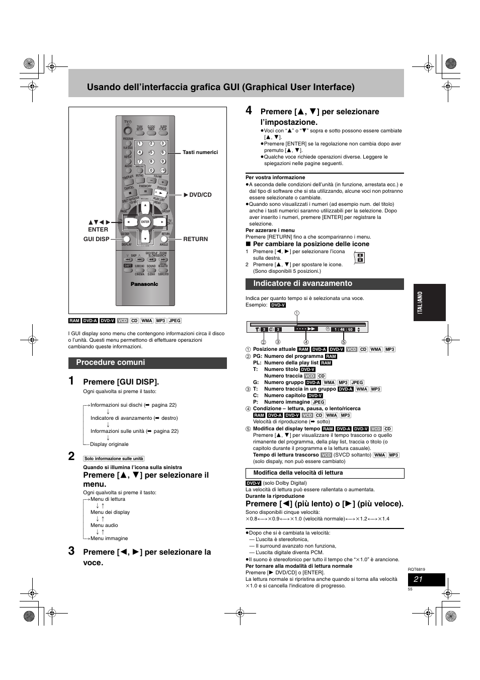 Premere [gui disp, Premere [ 3 , 4 ] per selezionare il menu, Premere [ 2 , 1 ] per selezionare la voce | Premere [ 3 , 4 ] per selezionare l’impostazione, Premere [ 2 ] (più lento) o [ 1 ] (più veloce), Procedure comuni, Indicatore di avanzamento, Per cambiare la posizione delle icone | Panasonic SCDP1 User Manual | Page 55 / 104