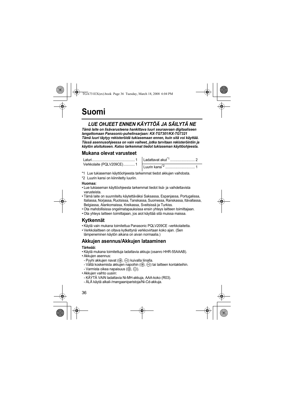 Suomi, Lue ohjeet ennen käyttöä ja säilytä ne, Mukana olevat varusteet | Kytkennät, Akkujen asennus/akkujen lataaminen | Panasonic KXTGA731EX User Manual | Page 36 / 80