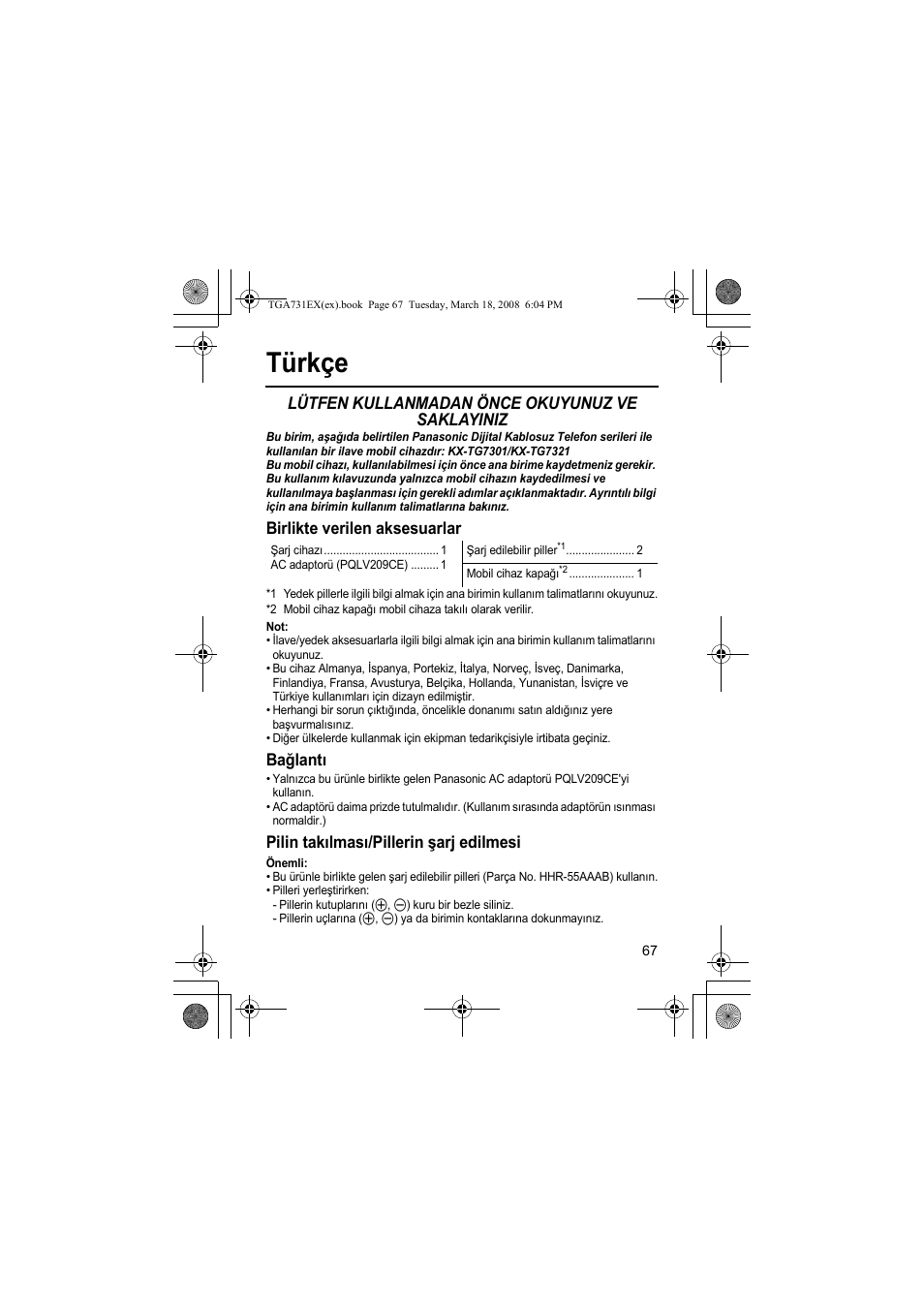 Türkçe, Lütfen kullanmadan önce okuyunuz ve saklayiniz, Birlikte verilen aksesuarlar | Bağlantı, Pilin takılması/pillerin şarj edilmesi | Panasonic KXTGA731EX User Manual | Page 67 / 80