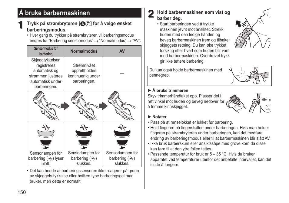 Å bruke barbermaskinen | Panasonic ESST25 User Manual | Page 150 / 278