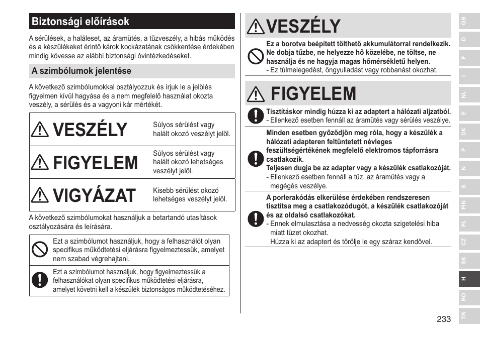 Veszély, Figyelem, Vigyázat | Biztonsági előírások | Panasonic ESST25 User Manual | Page 233 / 278