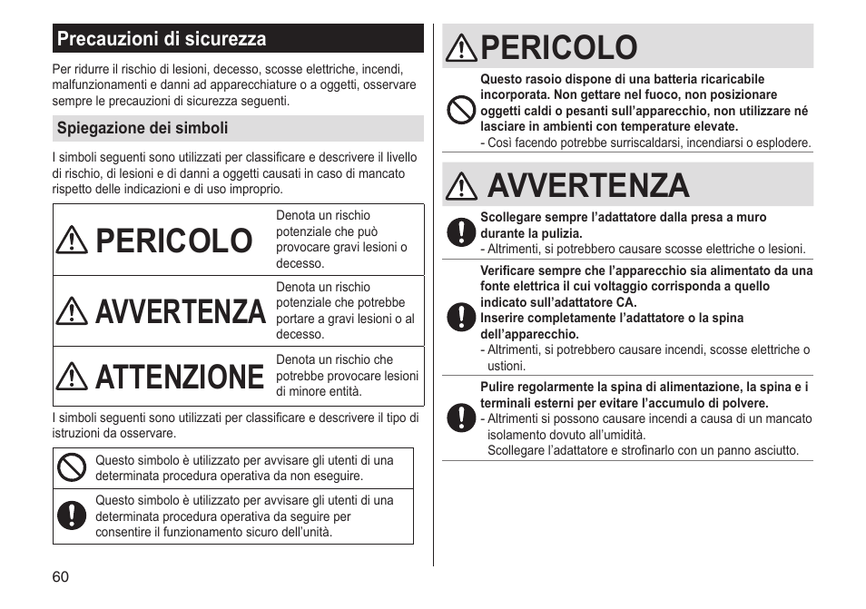 Pericolo, Avvertenza, Attenzione | Precauzioni di sicurezza | Panasonic ESST25 User Manual | Page 60 / 278