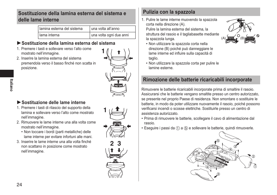 Pulizia con la spazzola, Rimozione delle batterie ricaricabili incorporate | Panasonic ESRT51 User Manual | Page 24 / 108