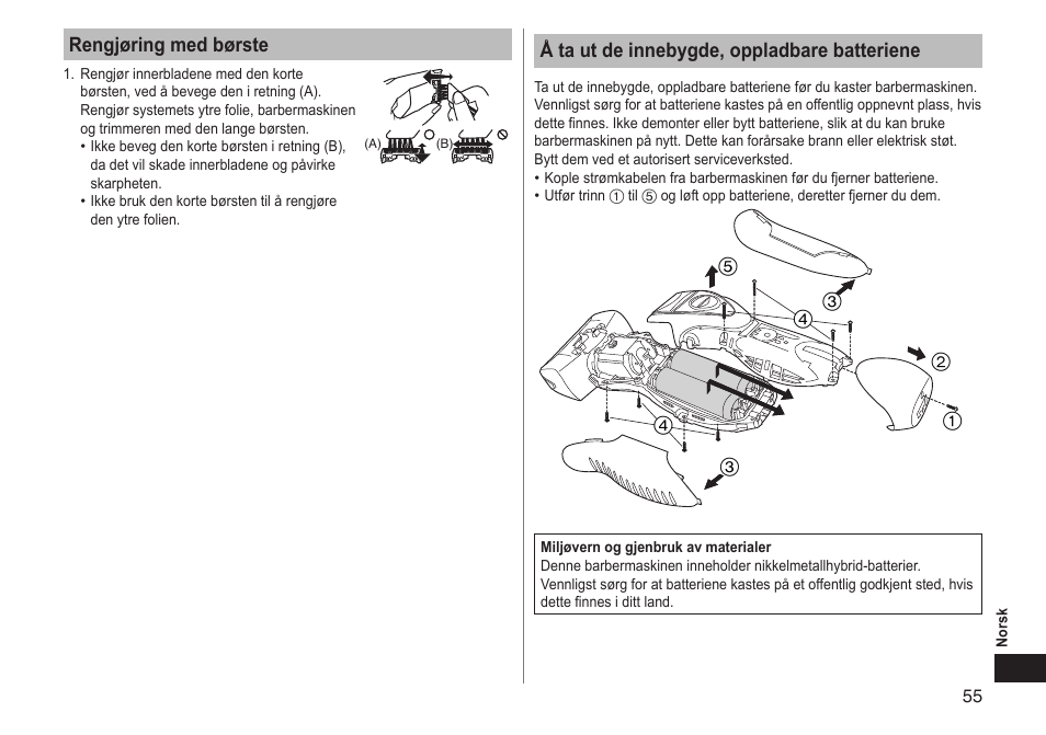 Rengjøring med børste, Å ta ut de innebygde, oppladbare batteriene | Panasonic ESRT51 User Manual | Page 55 / 108