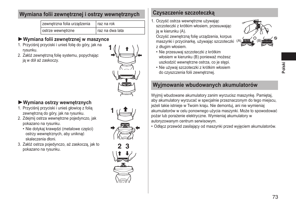 Wymiana folii zewnętrznej i ostrzy wewnętrznych, Czyszczenie szczoteczką, Wyjmowanie wbudowanych akumulatorów | Panasonic ESRT51 User Manual | Page 73 / 108