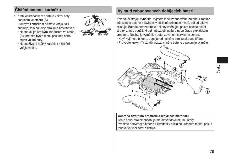Čištění pomocí kartáčku, Vyjmutí zabudovaných dobíjecích baterií | Panasonic ESRT51 User Manual | Page 79 / 108