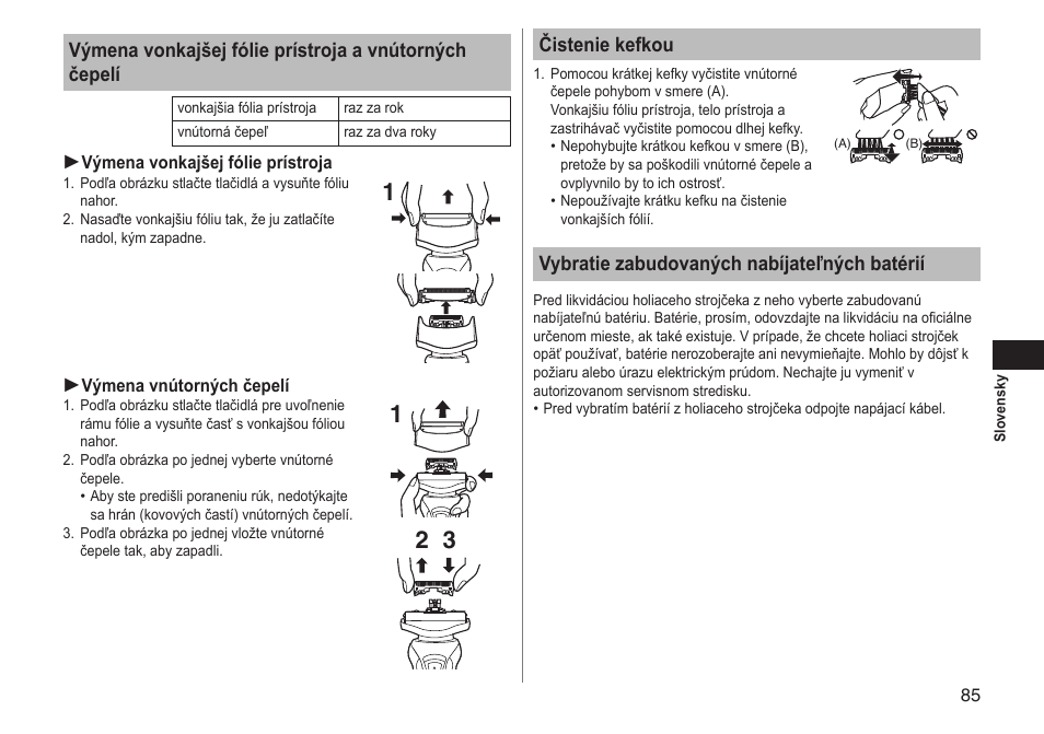 Čistenie kefkou, Vybratie zabudovaných nabíjateľných batérií | Panasonic ESRT51 User Manual | Page 85 / 108