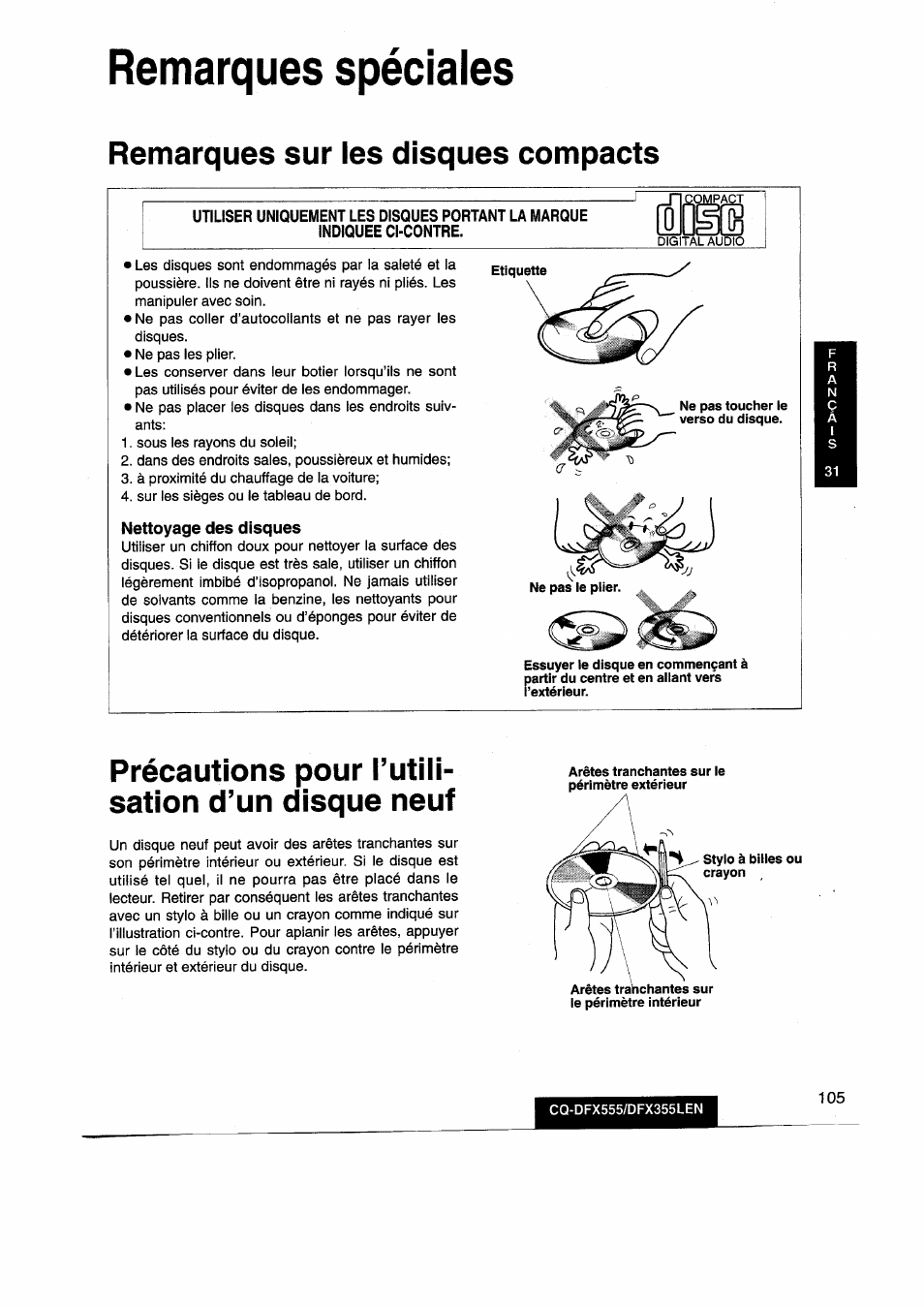 Remarques spéciales, Remarques sur les disques compacts, Nettoyage des disques | Précautions pour l’utilisation d’un disque neuf, Précautions pour l’utili­ sation d’un disque neuf | Panasonic CQDFX555 User Manual | Page 105 / 236