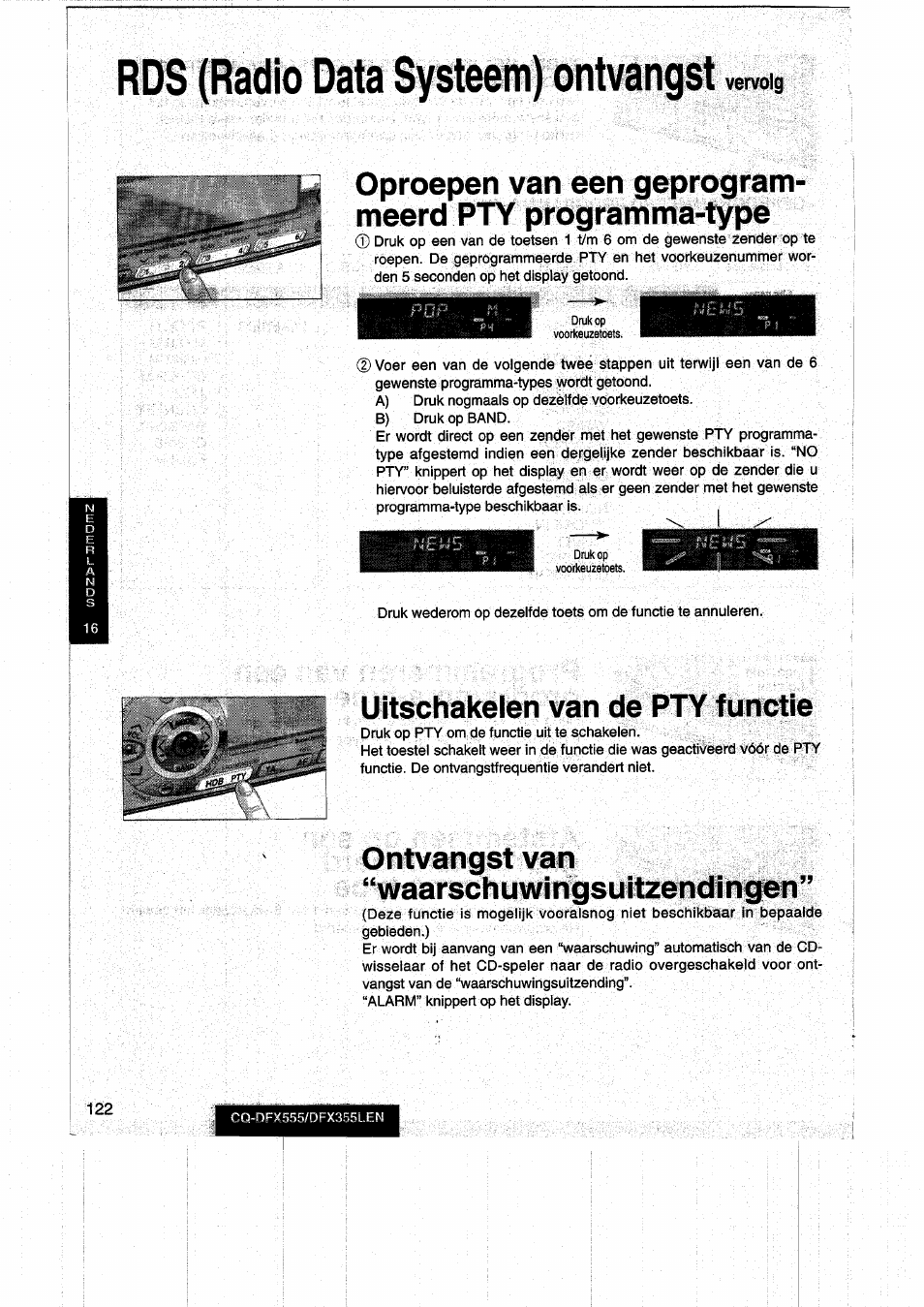 Rds (radio data systeem) ontvangst, Uitschakelen van de pty functie, Ontvangst van | Waarschuwingsuitzendingen, Ontvangst van “waarschuwingsuitzendingen, Vervolg | Panasonic CQDFX555 User Manual | Page 122 / 236