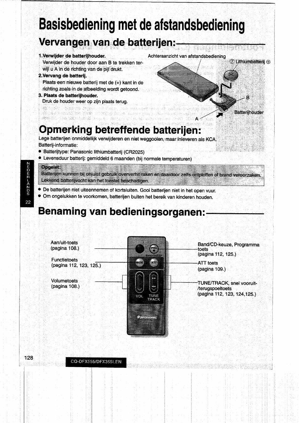 Basisbediening met de afstandsbediening, Vervangen van de batterijen, Opmerking betreffende batterijen | Benaming van bedieningsorganen | Panasonic CQDFX555 User Manual | Page 128 / 236