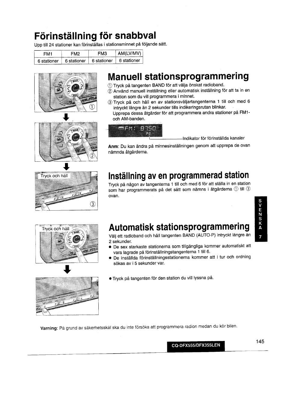 Förinställning for snabbval, Manuell stationsprogrammering, Instàllning av en programmerad station | Automatisk stationsprogrammering | Panasonic CQDFX555 User Manual | Page 145 / 236