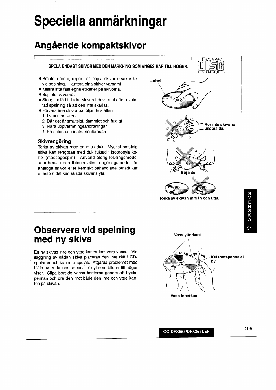 Speciella anmärkningar, Angâende kompaktskivor, Skivrengöring | Observera vid spelning med ny skiva | Panasonic CQDFX555 User Manual | Page 169 / 236