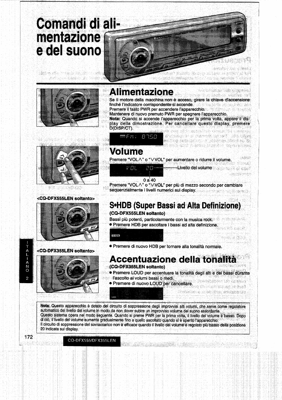 Comandi di aii mentazione e del suono, Alimentazione, Volume | Accentuazione della tonalità, Comandi di alimentazione e del suono | Panasonic CQDFX555 User Manual | Page 172 / 236