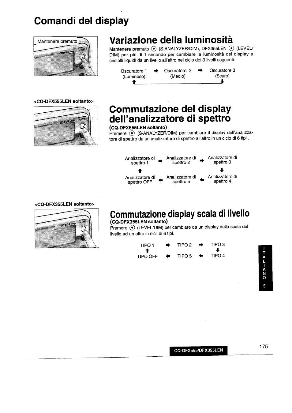 Comandi del display, Variazione della luminosità, Commutazione display scala di livello | Comandi del display variazione della luminosità | Panasonic CQDFX555 User Manual | Page 175 / 236