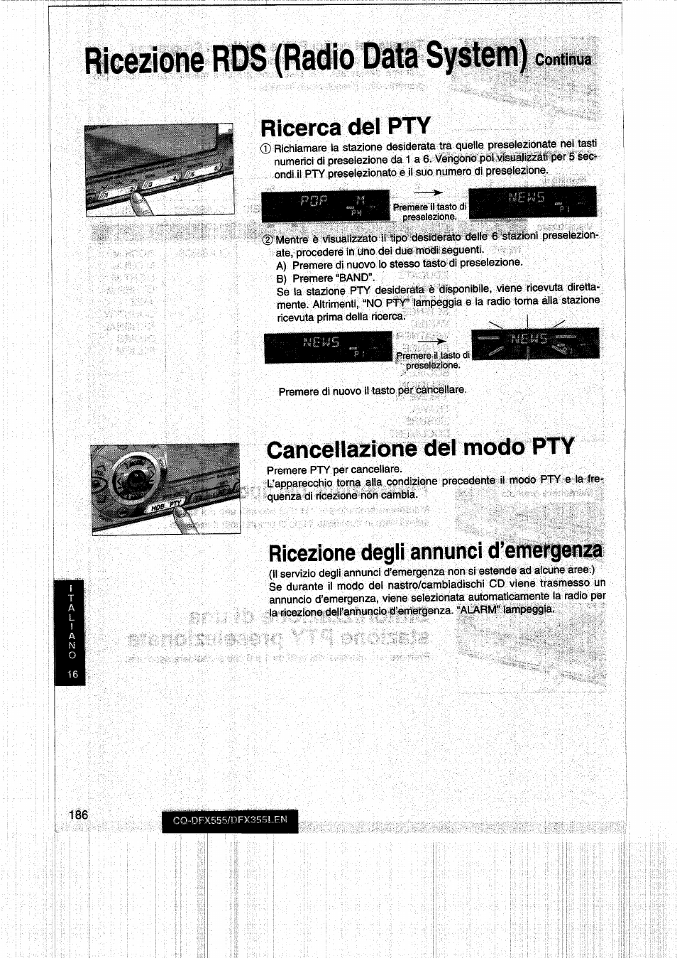 Ricerca del pty, Cancellazione del modo pty, Ricezione degli annunci d’emergenza | Continua | Panasonic CQDFX555 User Manual | Page 186 / 236