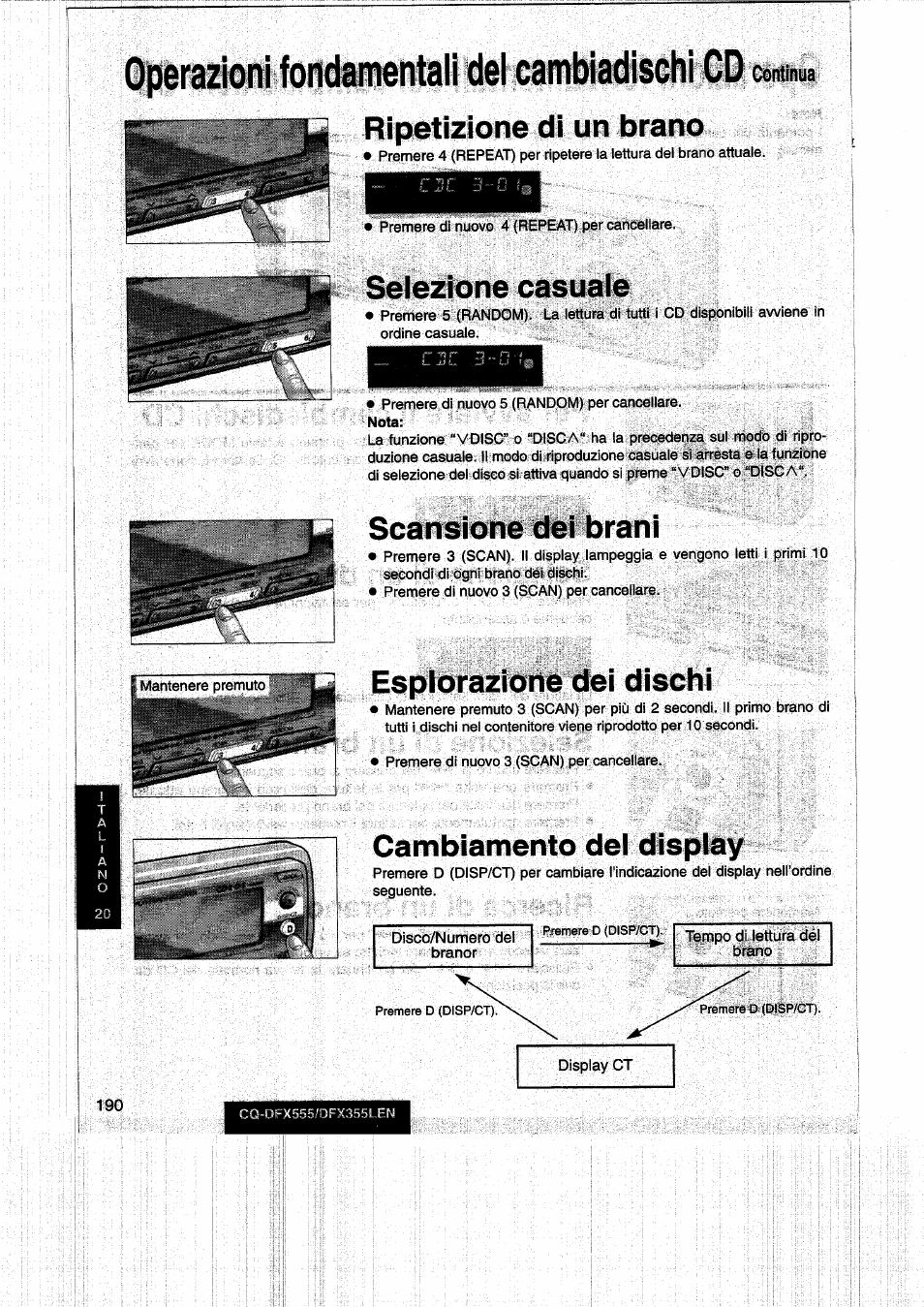 Ripetizione di un brano, Scansione dei brani, Espiorazione dei dischi | Cambiamento del display | Panasonic CQDFX555 User Manual | Page 190 / 236