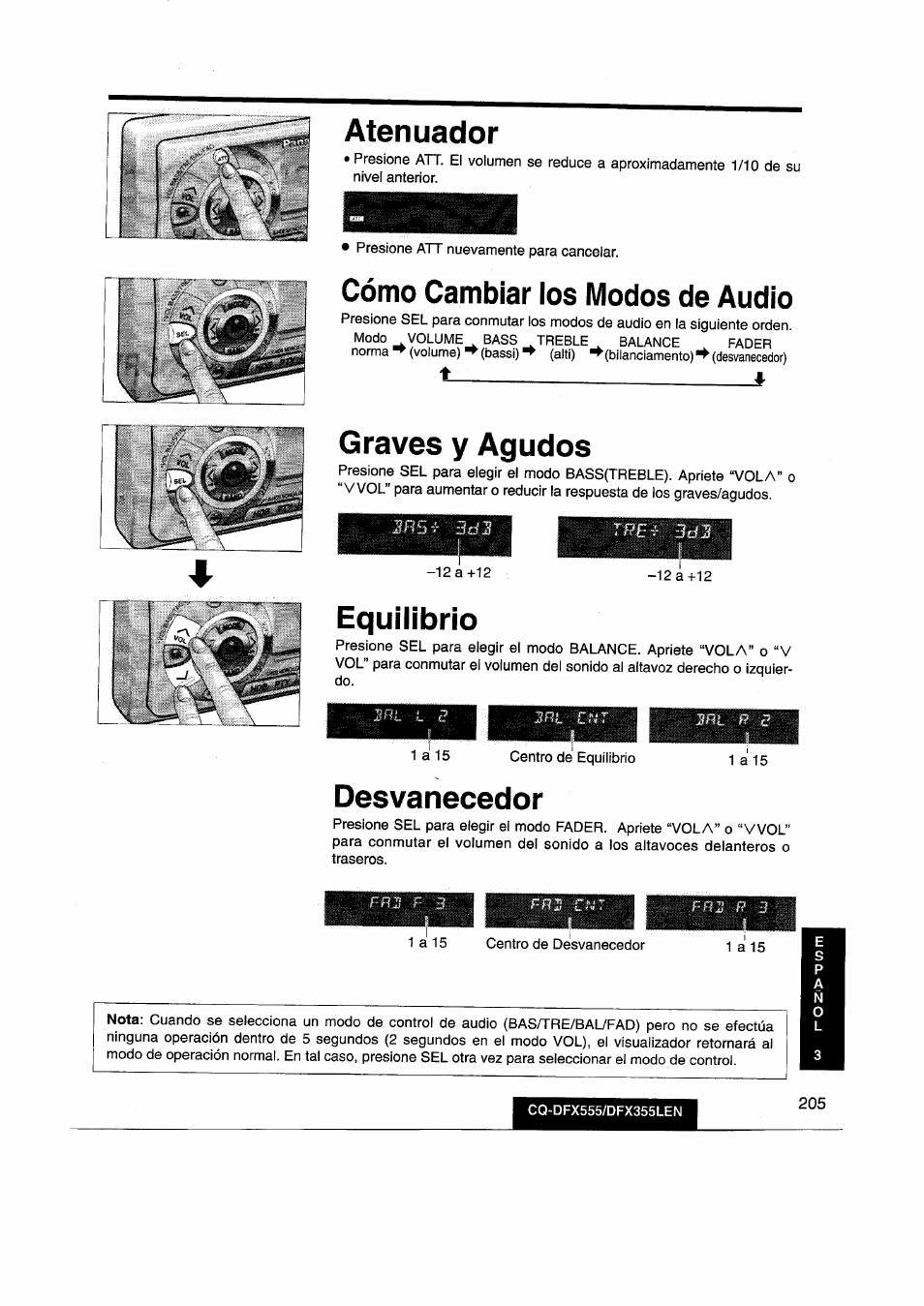 Atenuador, Cómo cambiar los modos de audio, Graves y agudos | Equilibrio, Desvanecedor | Panasonic CQDFX555 User Manual | Page 205 / 236