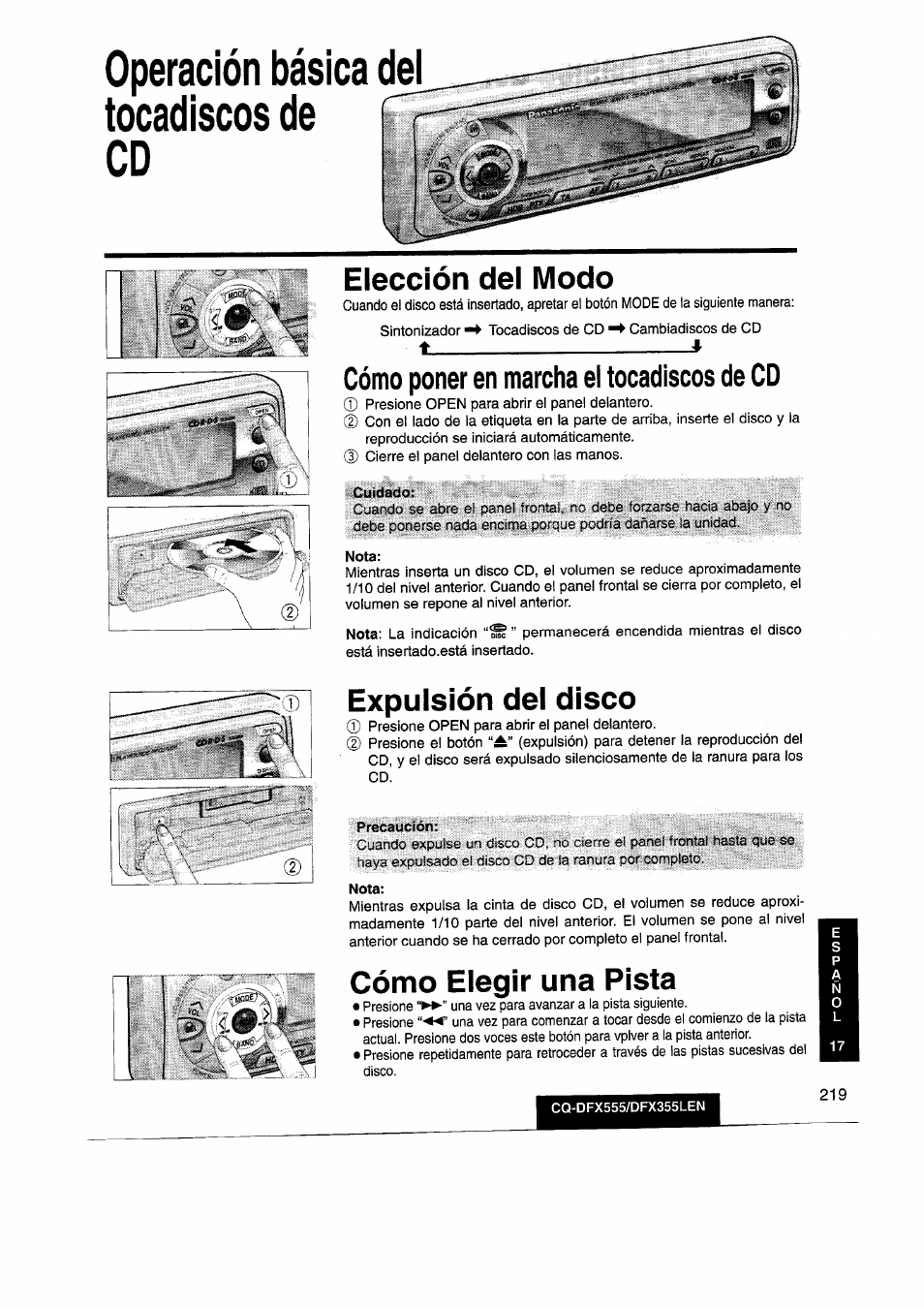 Operación básica tocadiscos de cd, Elección del modo, Expulsión del disco | Cómo elegir una pista, Operación básica del tocadiscos de cd, Cómo poner en marcha el tocadiscos de cd | Panasonic CQDFX555 User Manual | Page 219 / 236