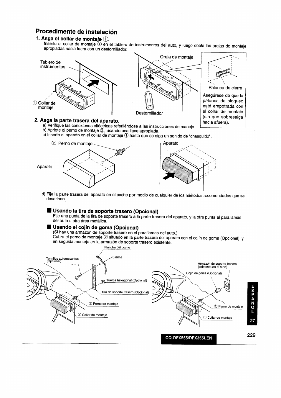 Asga el collar de montaje, Asga la parte trasera del aparato, Usando la tira de soporte trasero (opcional) | Procedímente de instalación | Panasonic CQDFX555 User Manual | Page 229 / 236