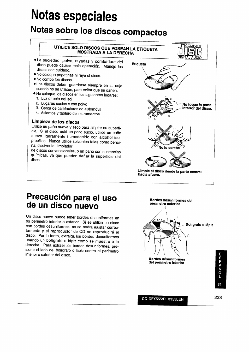 Notas especiales, Notas sobre los discos compactos, Limpieza de los discos | Precaución para el uso de un disco nuevo | Panasonic CQDFX555 User Manual | Page 233 / 236