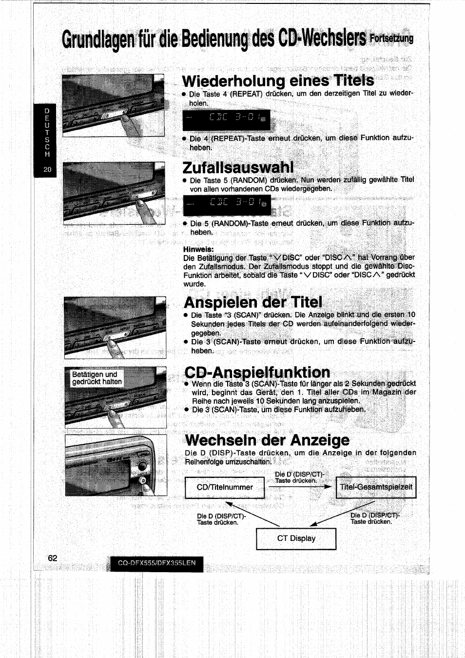 Wiederholung eines titels, Zufallsauswahl, Anspielen der titel | Cd-anspielfunktion, Wechseln der anzeige | Panasonic CQDFX555 User Manual | Page 62 / 236