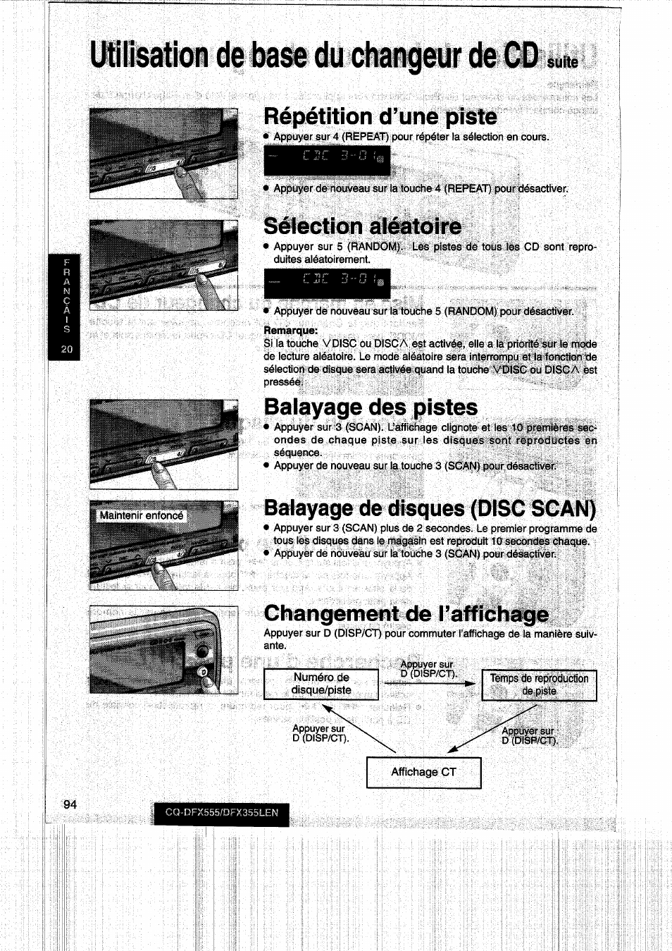 Répétition d’une piste, Sélection aléatoire, Balayage des pistes | Balayage de disques (disc scan), Changement de l’affichage | Panasonic CQDFX555 User Manual | Page 94 / 236