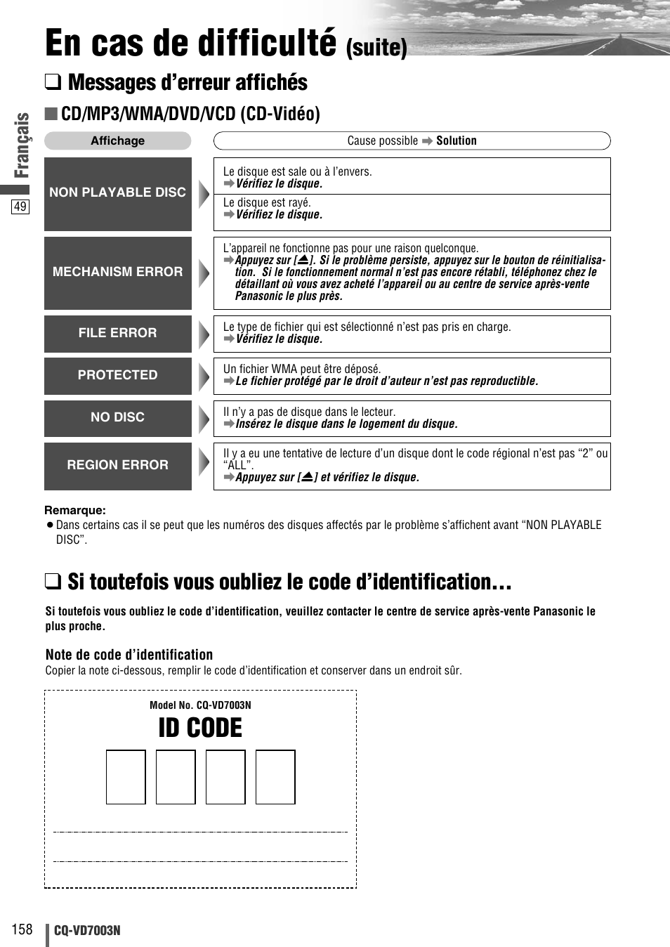 En cas de difficulté, Id code, Suite) | Messages d’erreur affichés, Si toutefois vous oubliez le code d’identification, Français, Cd/mp3/wma/dvd/vcd (cd-vidéo) | Panasonic CQVD7003N User Manual | Page 50 / 100