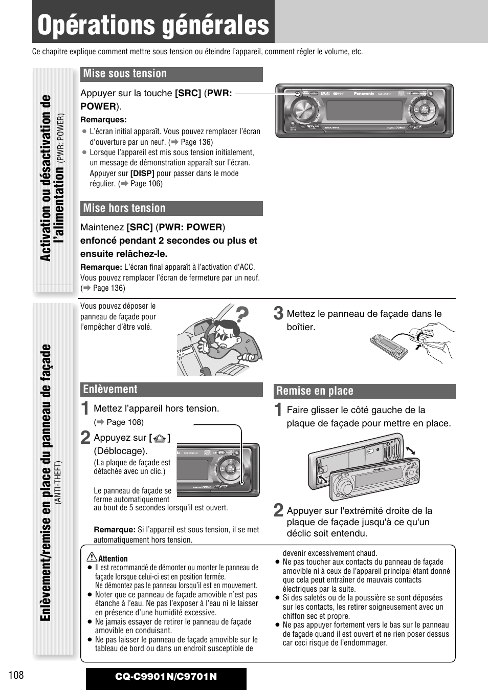 Opérations générales, Activation ou désactivation de l’alimentation, Enlèvement/remise en place du panneau de façade | Mise sous tension, Mise hors tension, Enlèvement, Remise en place | Panasonic CQC9701N User Manual | Page 12 / 52