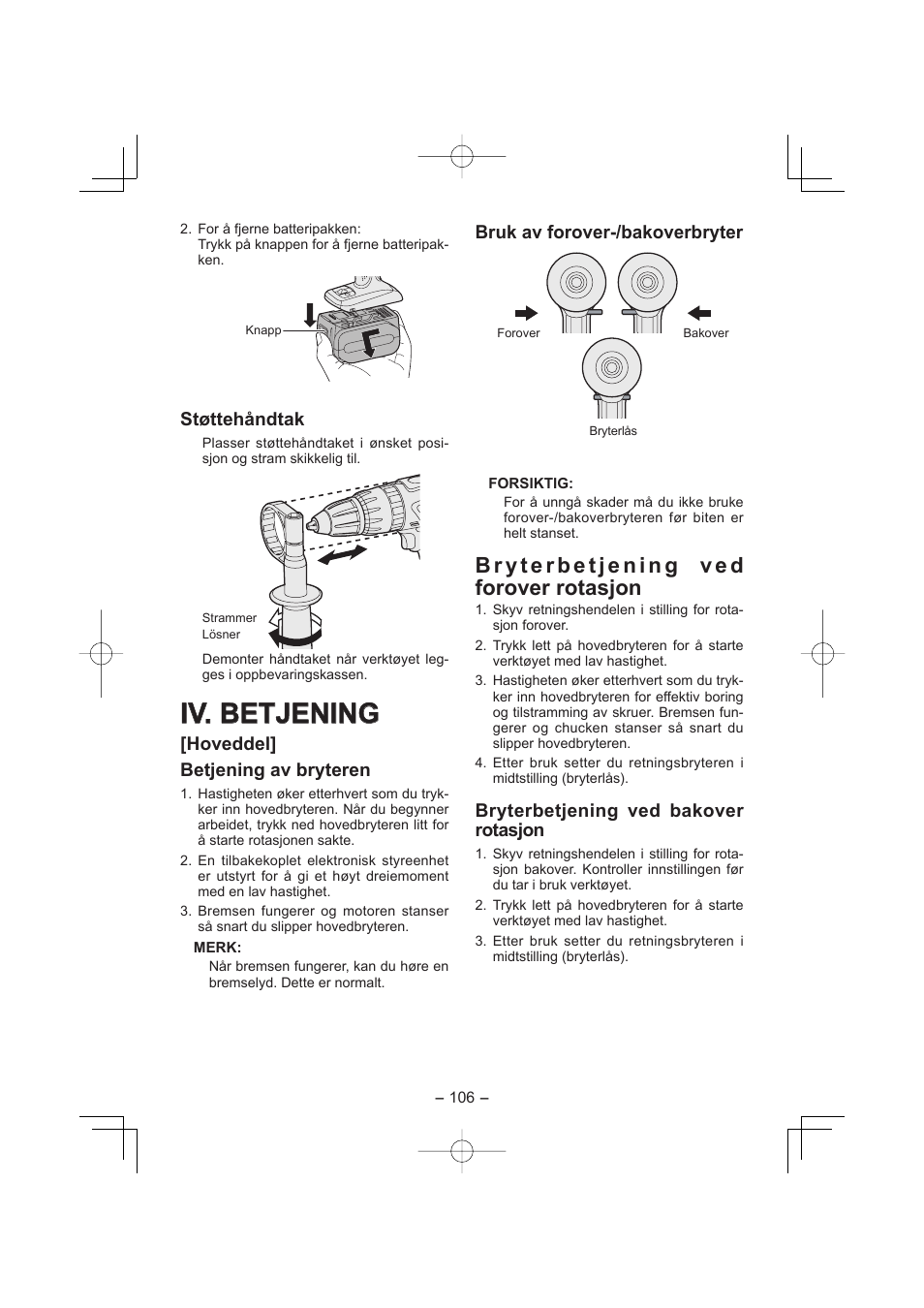 Iv. betjening, Støttehåndtak, Hoveddel] betjening av bryteren | Bruk av forover-/bakoverbryter, Bryterbetjening ved bakover rotasjon | Panasonic EY7960 User Manual | Page 106 / 152