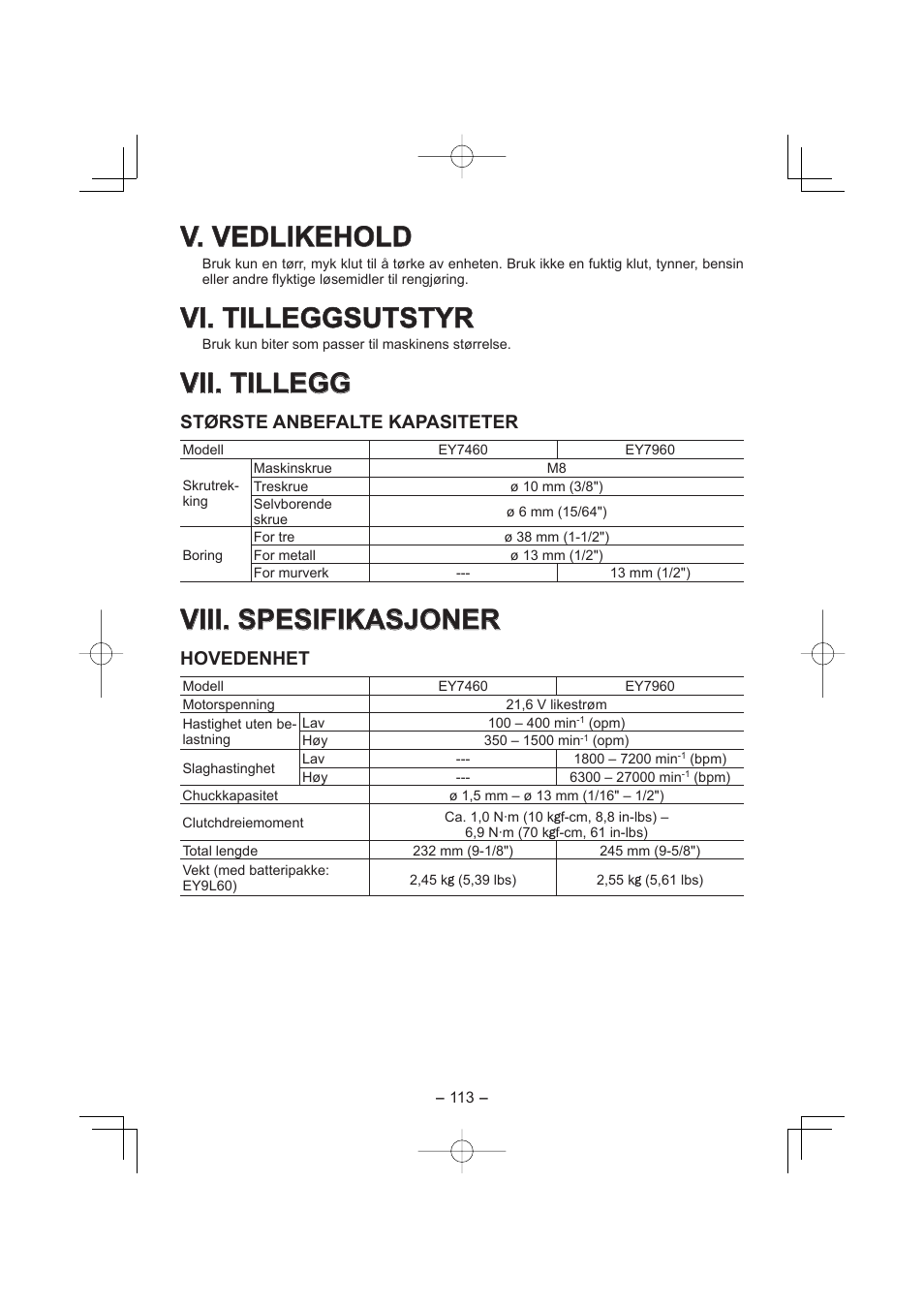 V. vedlikehold, Vi. tilleggsutstyr, Vii. tillegg | Viii. spesifikasjoner, Største anbefalte kapasiteter, Hovedenhet | Panasonic EY7960 User Manual | Page 113 / 152