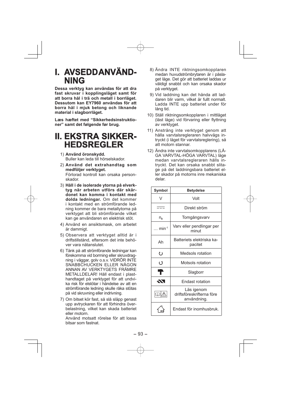 I. i. avsedd använd- avsedd använd- ning ning, Ii. ekstra sikker, Ii. ekstra sikker- hedsregler hedsregler | Panasonic EY7960 User Manual | Page 93 / 152