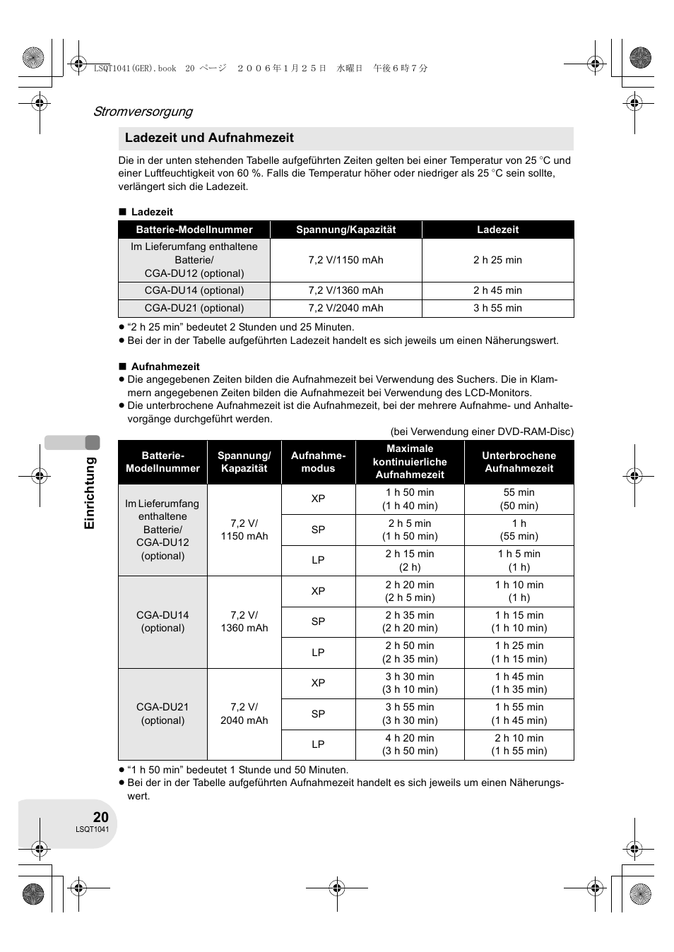 Stromversorgung, Ein ric htung, Ladezeit und aufnahmezeit | Panasonic VDRD152EG User Manual | Page 20 / 232