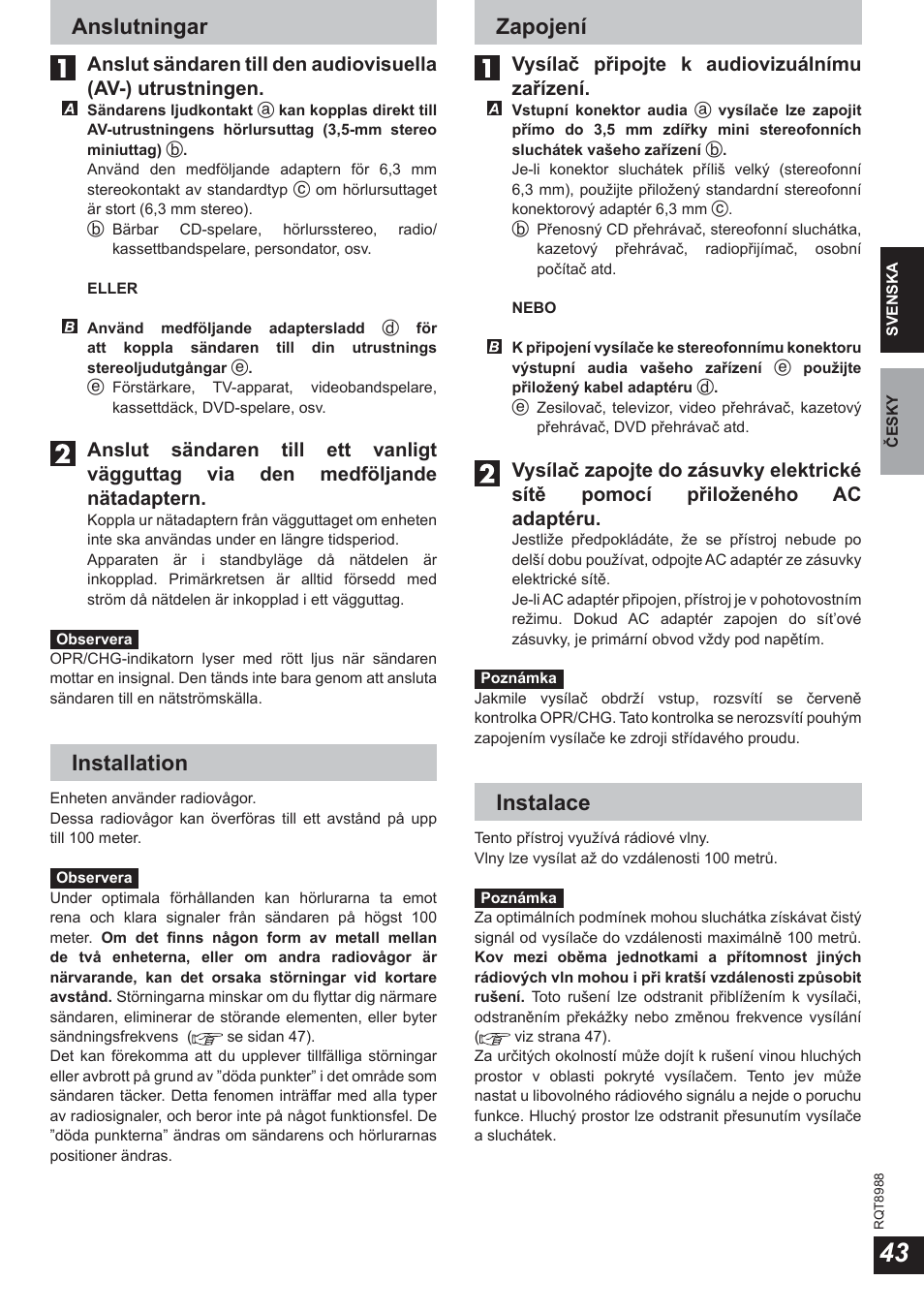 Anslutningar, Installation, Zapojení | Instalace, Vysílač připojte k audiovizuálnímu zařízení | Panasonic RPWF940 User Manual | Page 43 / 80